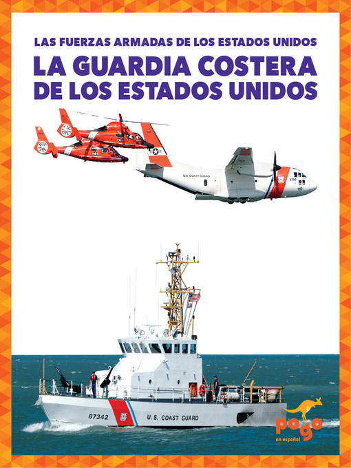 Title details for La Guardia Costera de los Estados Unidos (U.S. Coast Guard) by Allan Morey - Available